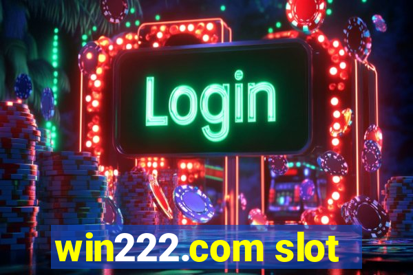 win222.com slot